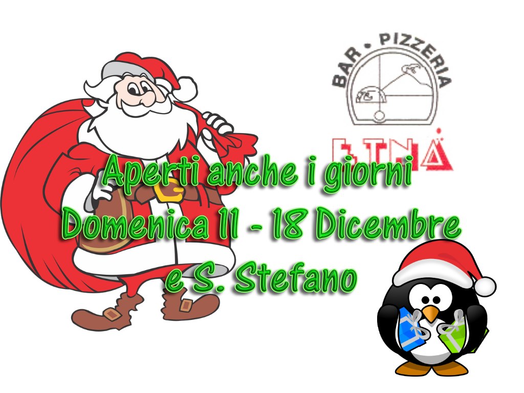 Domenica 11 – 18 Dicembre e S. Stefano siamo Aperti