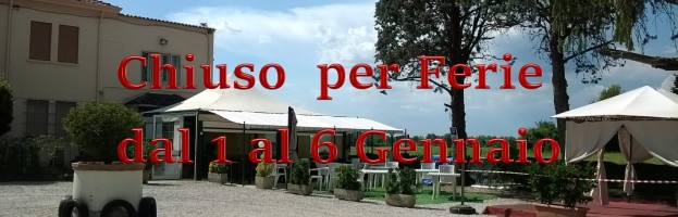 Chiuso per Ferie dal 1 al 6 Gennaio 2019