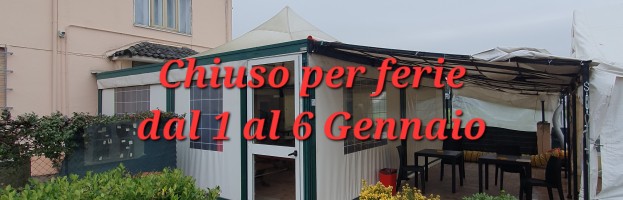 Chiuso Per Ferie dal 1 al 6 Gennaio 2023